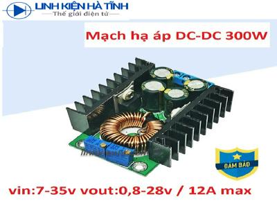 MẠCH HẠ ÁP DC - DC 12A 300W MẠCH HẠ ÁP DC - DC 12A 300W